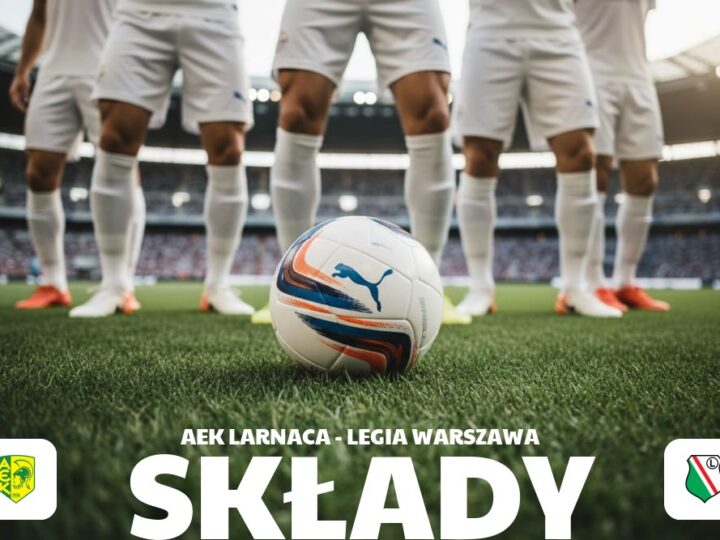 Składy: AEK Larnaka – Legia Warszawa – przewidywania ekspertów przed meczem