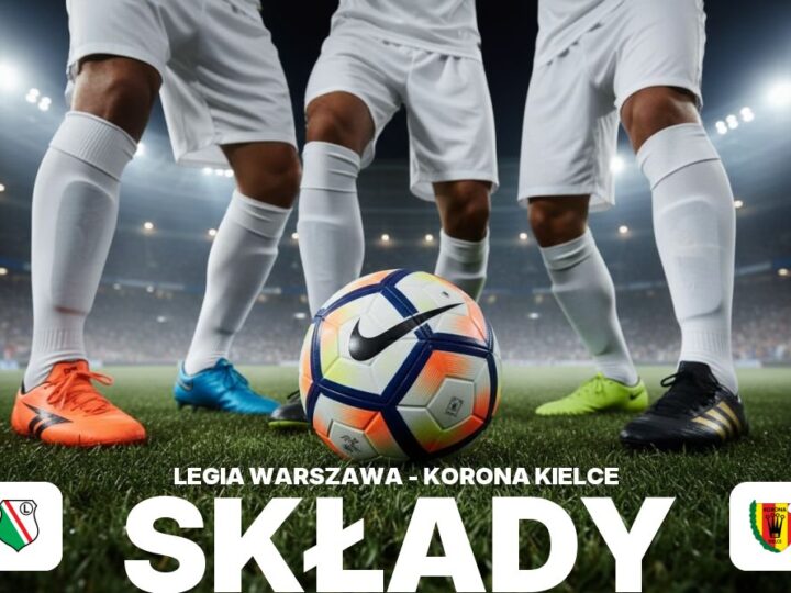 Składy: Legia Warszawa – Korona Kielce – kto w pierwszym składzie?