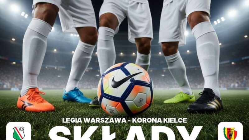 Składy: Legia Warszawa – Korona Kielce – kto w pierwszym składzie?