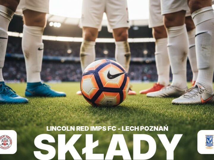Składy: Lincoln Red Imps – Lech Poznań – skład wyjściowy i możliwe rotacje