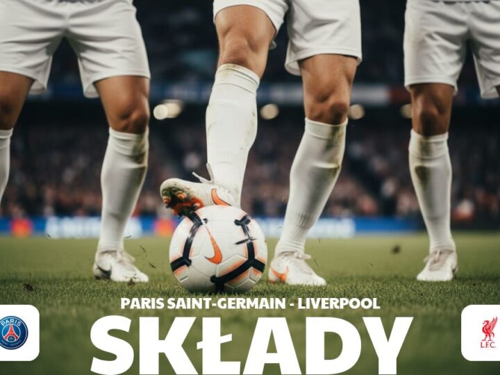 Składy: PSG – Liverpool – składy meczowe i kluczowi piłkarze